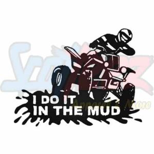 I Do It In The Mud