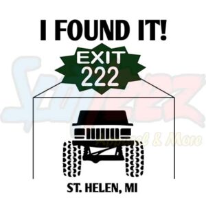 I Found It Exit 222 Sign Jeep