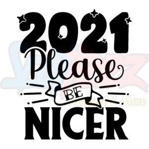 2021 Please Be Nicer