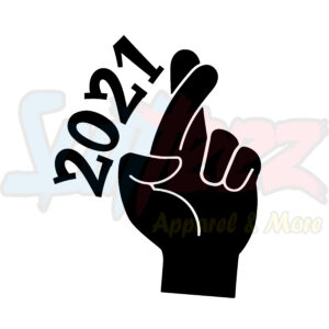 2021 Fingers Crossed