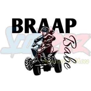 Braaap Girl Quad Four Wheeler