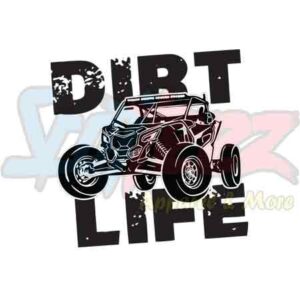 Dirt Life Side By Side