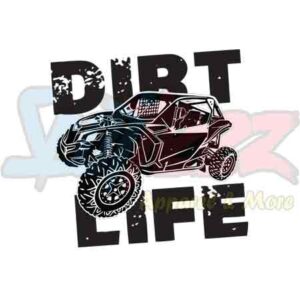 Dirt Life Side By Side