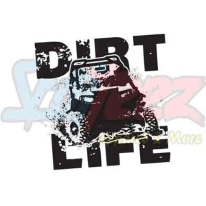 Dirt Life Side By Side