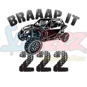 Braaap It 222 Side By Side