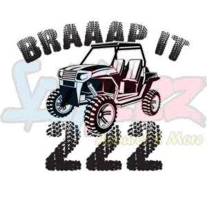 Braaap It 222 Side By Side