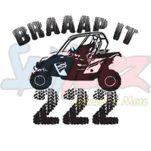 Braaap It 222 Side By Side