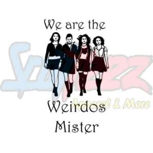 We Are The Weirdos Mister