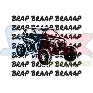Brap Braap Braaap Side By Side